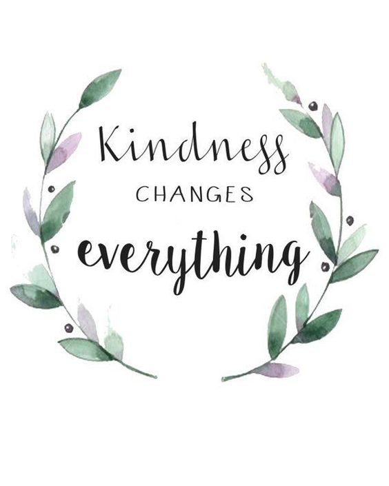 kindness changes everything with watercolour leaf surround